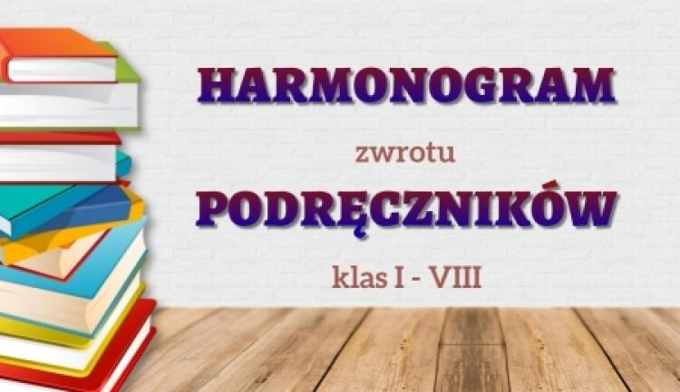 Harmonogram zwrotu podręczników Szkoła Podstawowa nr 1 im Janusza