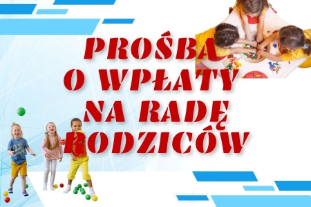 Prośba o wpłaty na Radę Rodziców